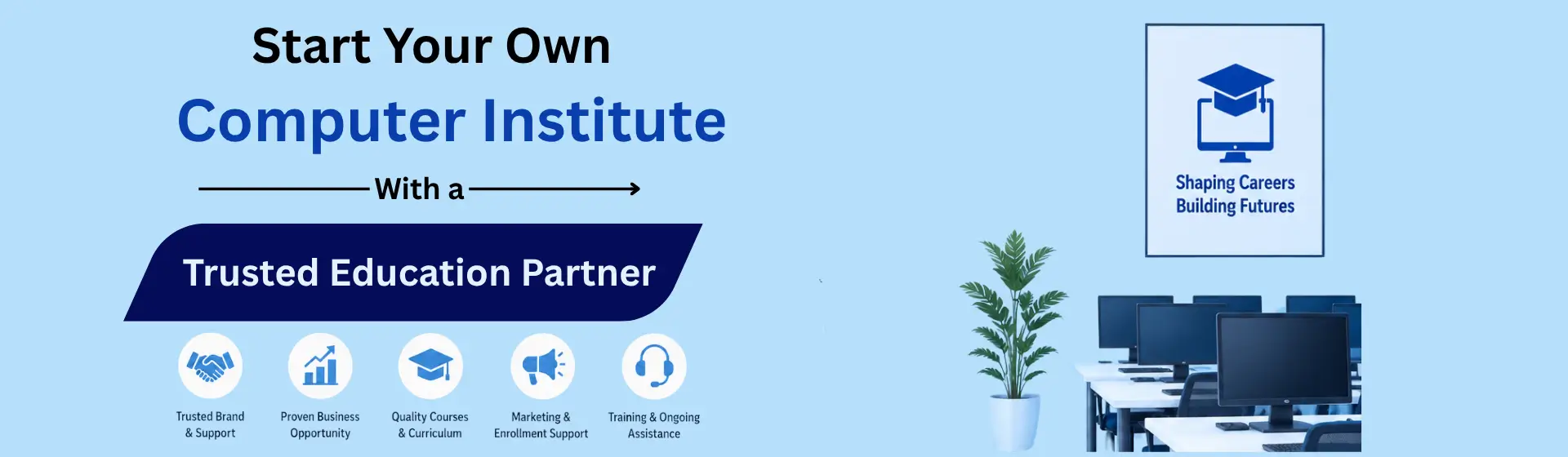 Start Your Own Computer Institute with a Trusted Education Partner